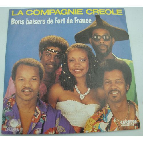 La Compagnie Créole Bons Baisers De Fort De France/Chaud Au Coeur Sp 7" 1984 Zagora