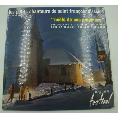 Petits Chanteur De Saint François D'assise Noëls De Nos Provinces Batejat Ep Festival