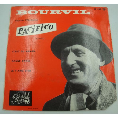 Bourvil Pacifico - C'est Du Nanan/Bonne Année/Je T'aime Bien Ep 1959 Pathé