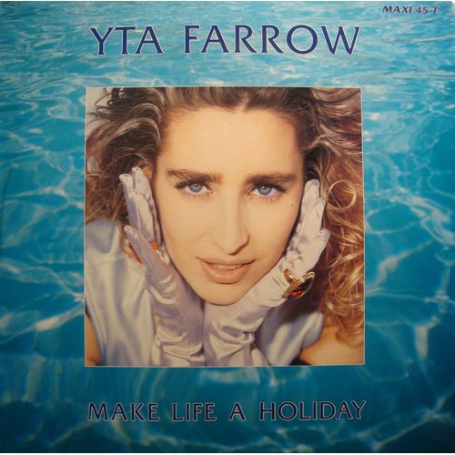 Yta Farrow Make Life A Holiday (3 Versions) Maxi 12" 1991 Carrere Ex++