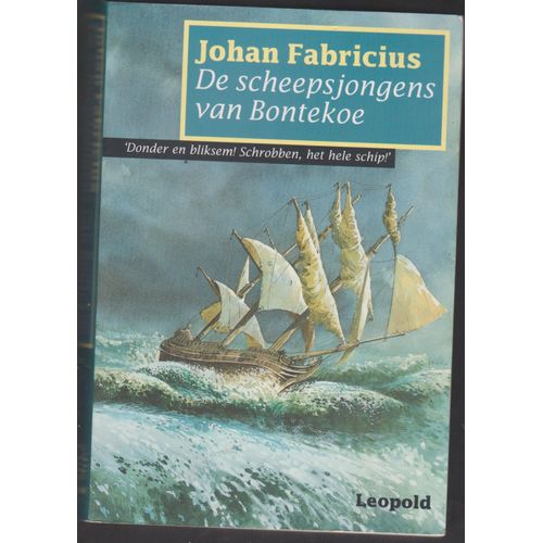 De Scheepsjongens Van Bontekoe De Johan Fabricius