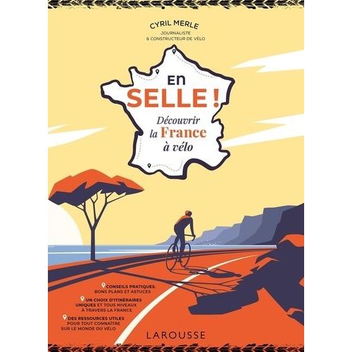 En Selle ! - Découvrir La France À Vélo