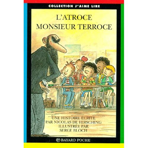 L'atroce Monsieur Terroce