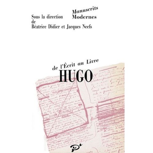 Hugo, De L'écrit Au Livre