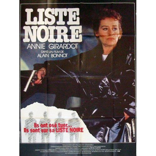 Liste Noire -Véritable Affiche De Cinéma Pliée - Format 120x160 Cm - De Alain Bonnot Avec Annie Girardot, Paul Crauchet, Bernard Brieux, Sandrine Dumas, Michel Aumont,  François Marthouret - 1984