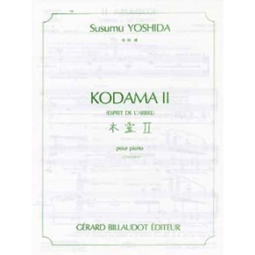 Kodama Ii (Esprit De L'arbre) Pour Piano