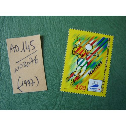 Ad 145 // Timbre Neuf France 1997*N°3076 " Football France 1998 "Nantes