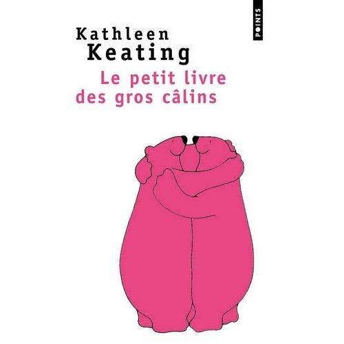 Le Petit Livre Des Gros Câlins