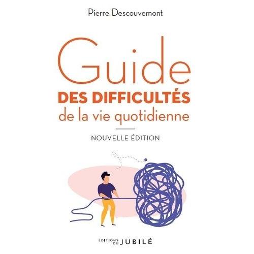 Guide Des Difficultés De La Vie Quotidienne