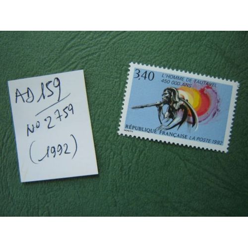 Ad 159 // Timbre Neuf France 1992*N° 2759 "L'homme De Tautavel