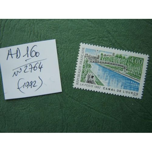 Ad 160 // Timbre Neuf France 1992*N° 2764 "Le Canal De L'ourcq (75)