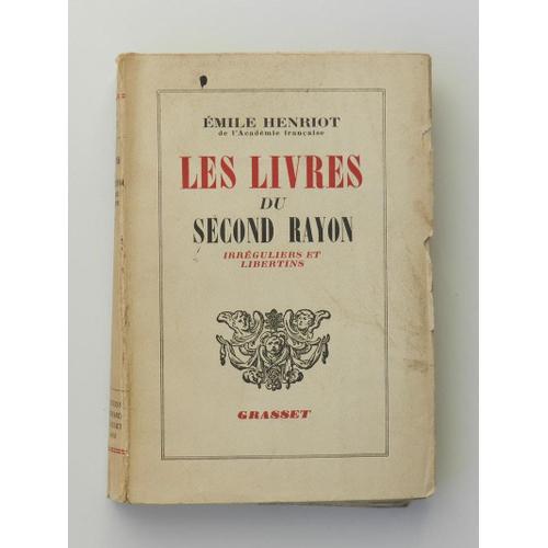 Les Livres Du Second Rayon ( Irréguliers Et Libertins )