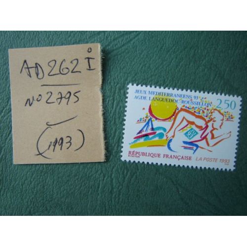 Ad 262 I // Timbre France Neuf 1993 *N°2795" Jeux Méditerranéens 93