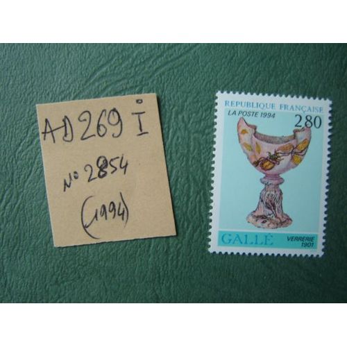 Ad 269 I // Timbre France Neuf 1994 * N°2854" Galle /Verrerie 1901