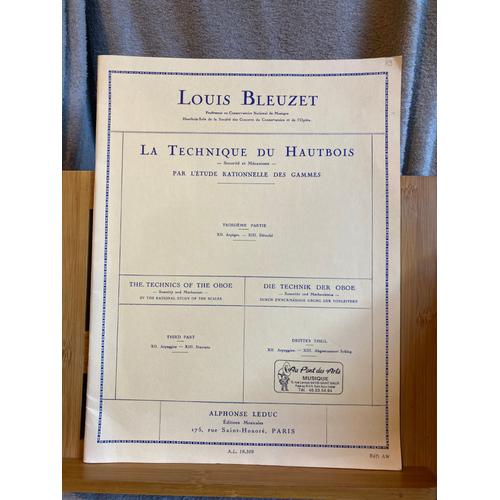 Louis Bleuzet La Technique Du Hautbois Volume 3 Éditions Leduc