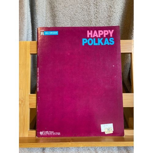 Happy Polkas Recueil Partition Pour Orgue Éditions Charles Hansen