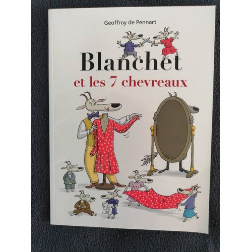 Livre Blanchet Et Les 7 Chevreaux