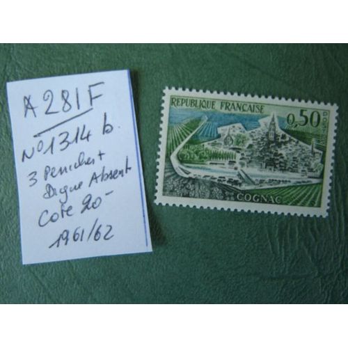 Ad281 F// Timbre France Neuf 1961/62*N°1314 B "Cognac"3 Peniches 1 Digue Absent "Cöte Y&t/20 Euros