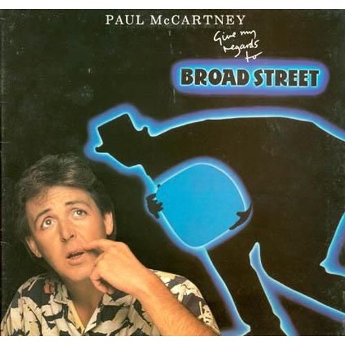 Give My Regards To Broad Street