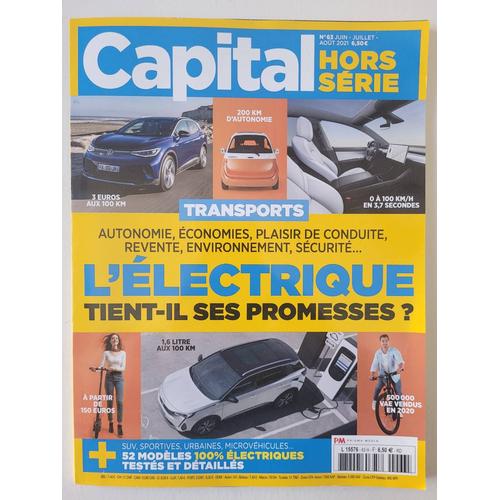 Capital Hors Série N°63 : Transport L'électrique Tient-Il Ses Promesses ?