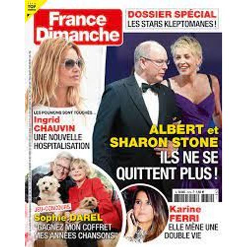 France Dimanche N°3919 : Albert Et Sharon Stone - Ingrid Chauvin - Karine Ferri - Sophie Darel