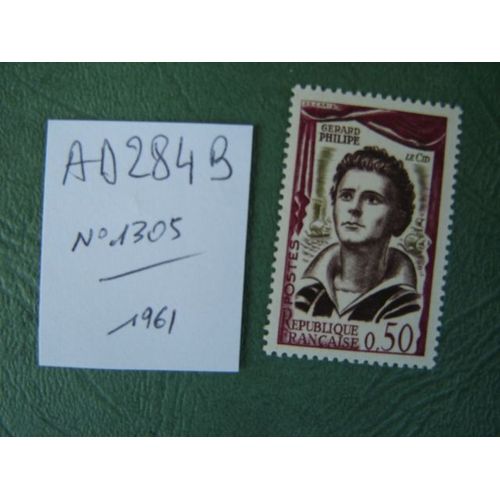 Ad 284 B // Timbre France Neuf 1961 *N° 1305 "Gérard Philipe