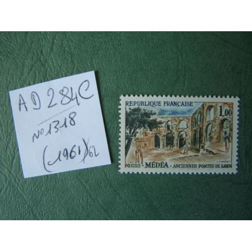 Ad 284 C // Timbre France Neuf 1961 /62*N° 1318 " Médéa