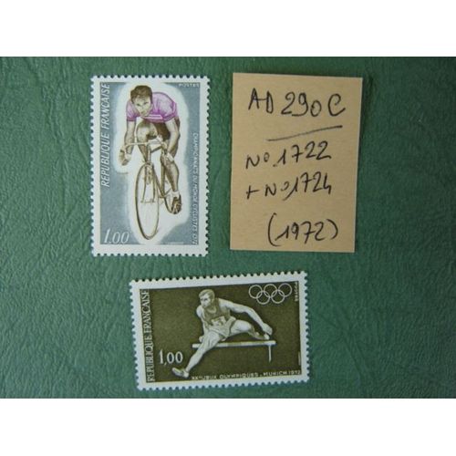 Ad 290 C // Lot De 2 Timbres France Neufs 1972*N° 1722 /N°1724 "J.O Munich 1972/ Champ Monde Cyclisme 1972