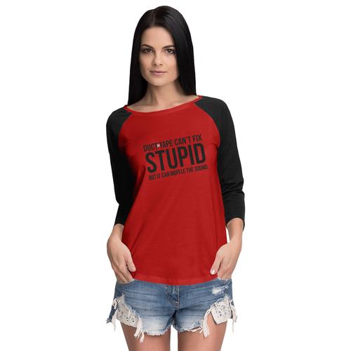 Inkmeso Femmes Raglan Tshirt Sarcastique Humour Citation Duct Tape Can't Fix Stupid But It Can Muffle The Sound Haut Graphique