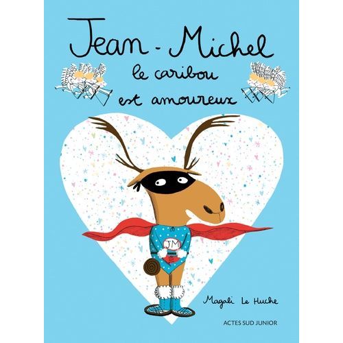 Jean-Michel - Le Caribou Est Amoureux