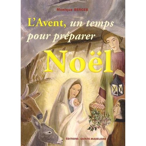 L'avent, Un Temps Pour Préparer Noël