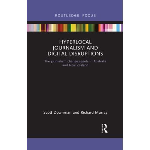 Hyperlocal Journalism And Digital Disruptions