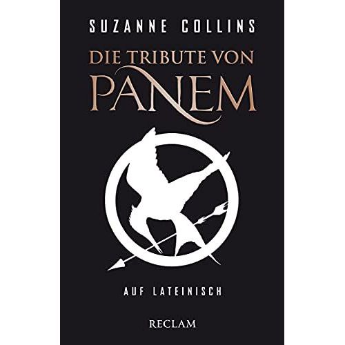 Die Tribute Von Panem Auf Lateinisch / De Sortibus Pani Tributis