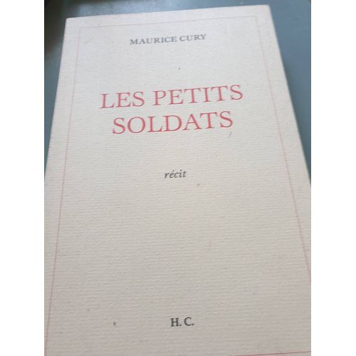 Les Petits Soldats Cury