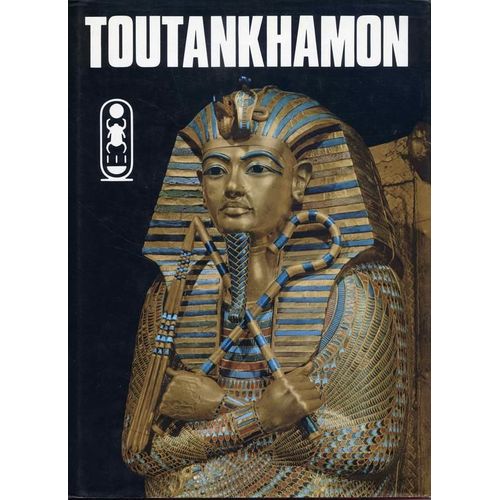 Vie Et Mort D'un Pharaon - Toutankhamon