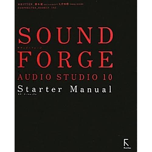 Sound Forge Audio Studio 10 Starter Manual