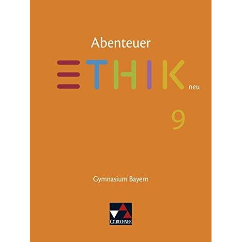 Abenteuer Ethik 9 Schülerband Neu Gymnasium Bayern