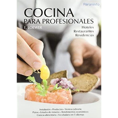 Cocina Para Profesionales : Hoteles, Restaurantes Y Residencias