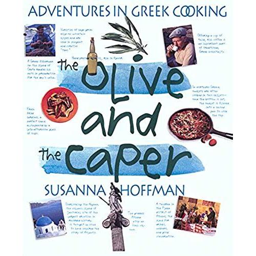 The Olive And The Caper: Adventures In A Greek Cooking