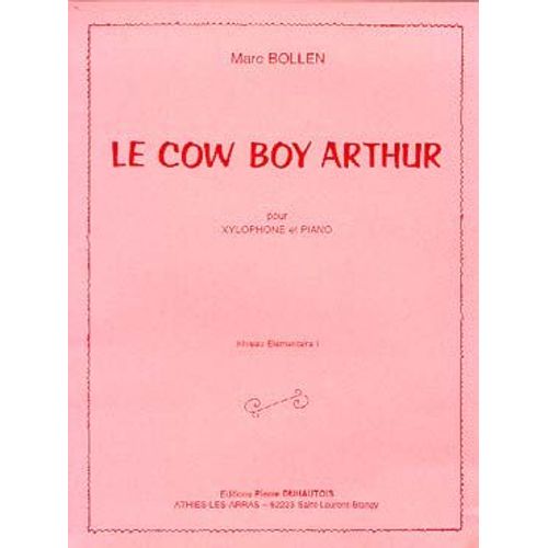 Le Cow Boy Arthur Pour Xylophone Et Piano