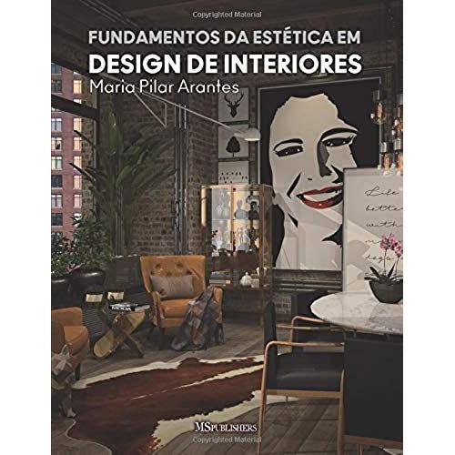 Fundamentos Da Estética Em Design De Interiores