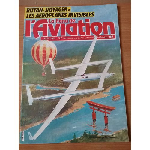 Le Fana De L'aviation, N°185, Avril 1985