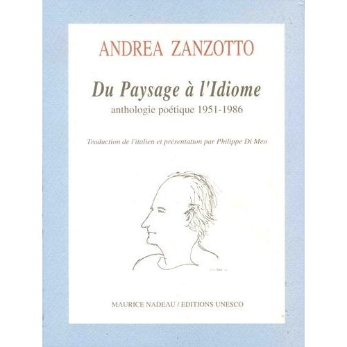 Du Paysage À L'idiome - Anthologie Poétique 1951-1986