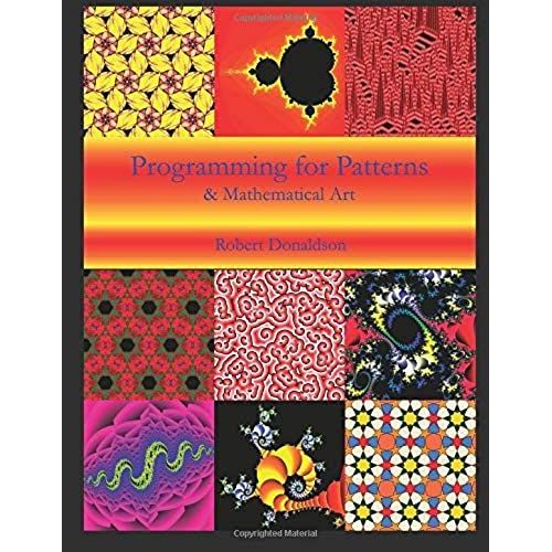 Programming For Patterns & Mathematical Art