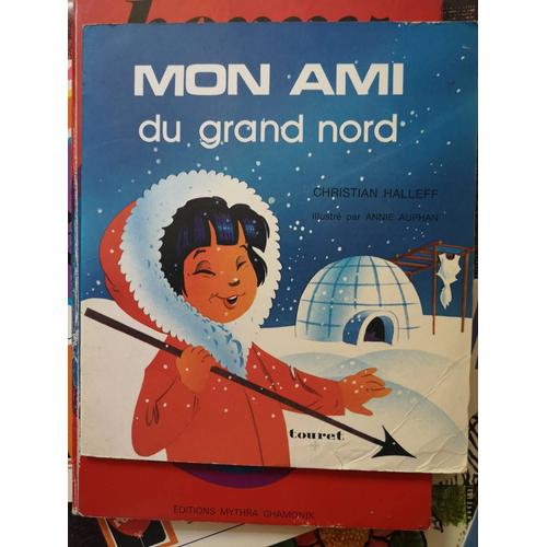 Mon Ami Du Grand Nord