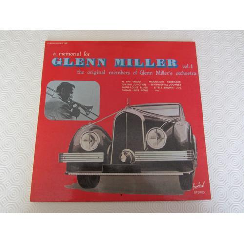 A Memorial For Glenn Miller Vol.1 : In The Mood - Moonlight Serenade - Sentimental Journey - Indian Summer - Sunrise Serenade - My Reverie - American Patrol - Etc...
