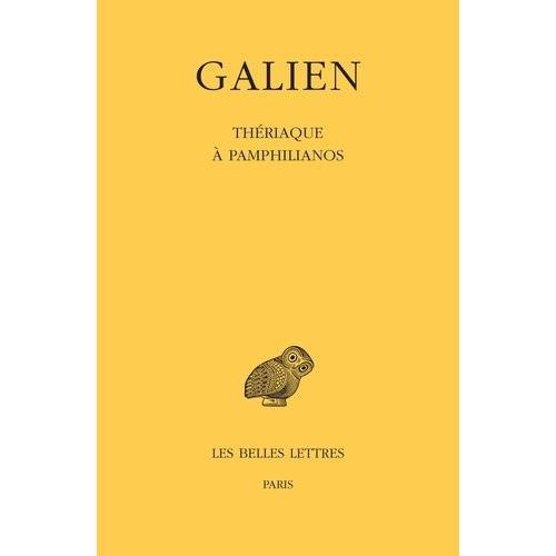 Oeuvres - Tome 10, Thériaque À Pamphilianos