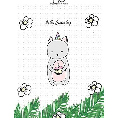 Bullet Journaling: Creative Journaling Ideas Notebook, Composition, Drawing, Design Paper Game And Sketchbook For Calligraphy 100 Dot Grid Pages (7.44"X 9.69") Baby Doll Flower Theme