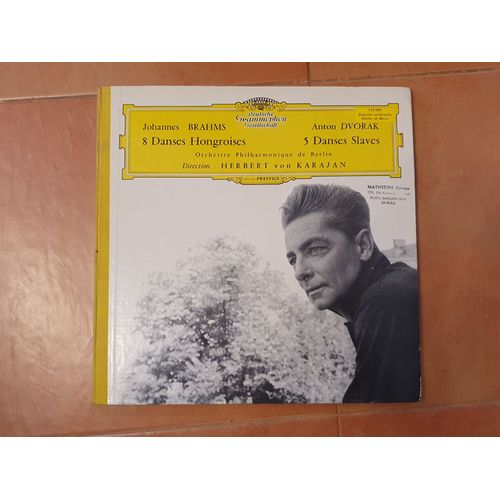 Vinyle Johannes Brahms 8 Danses Hongroises - Anton Dvorak 5 Danses Slaves, Orchestre Philharmonique De Berlin Par Karajan