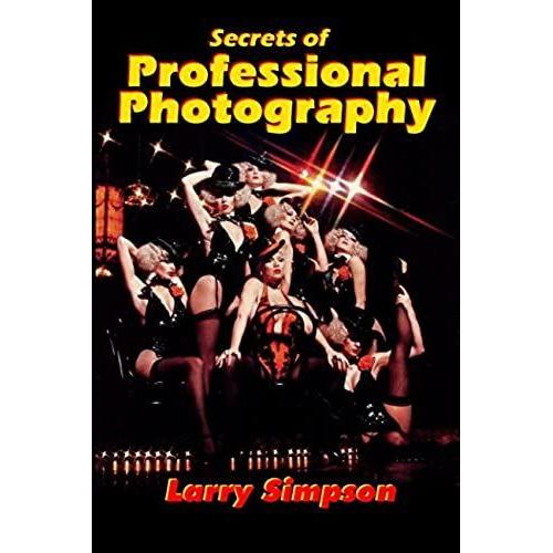 Secrets Of Professional Photography